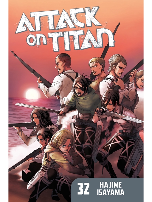Title details for Attack on Titan, Volume 32 by Hajime Isayama - Available
